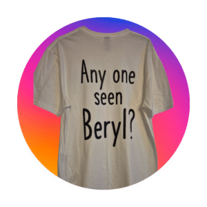 PalmerFest 'Anyone Seen Beryl' Cheryl Tribute Logo T-Shirt - Various Colours Available